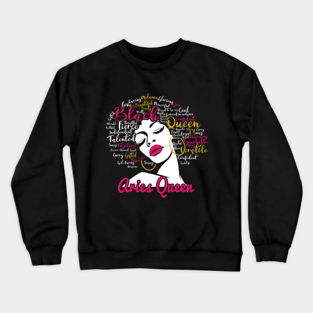 Aries Queen Funny Birthday Gift for Black Women Girl Crewneck Sweatshirt by easleyzzi